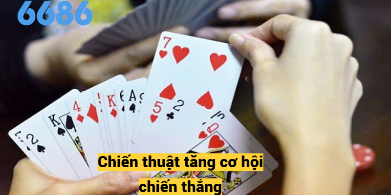 Chiến thuật tăng cơ hội chiến thắng