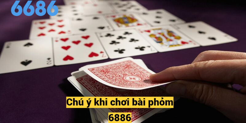 Chú ý khi chơi bài phỏm 6686